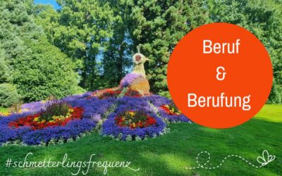 Beruf und Berufung – inwiefern gehört das zusammen?