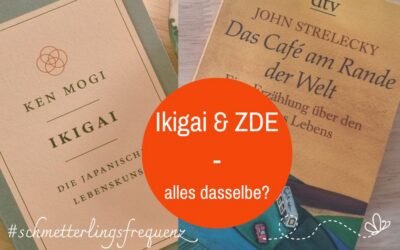 Ikigai und ZDE – 2 Wege der Selbstfindung im Vergleich
