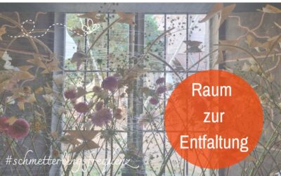Raum zur Entfaltung
