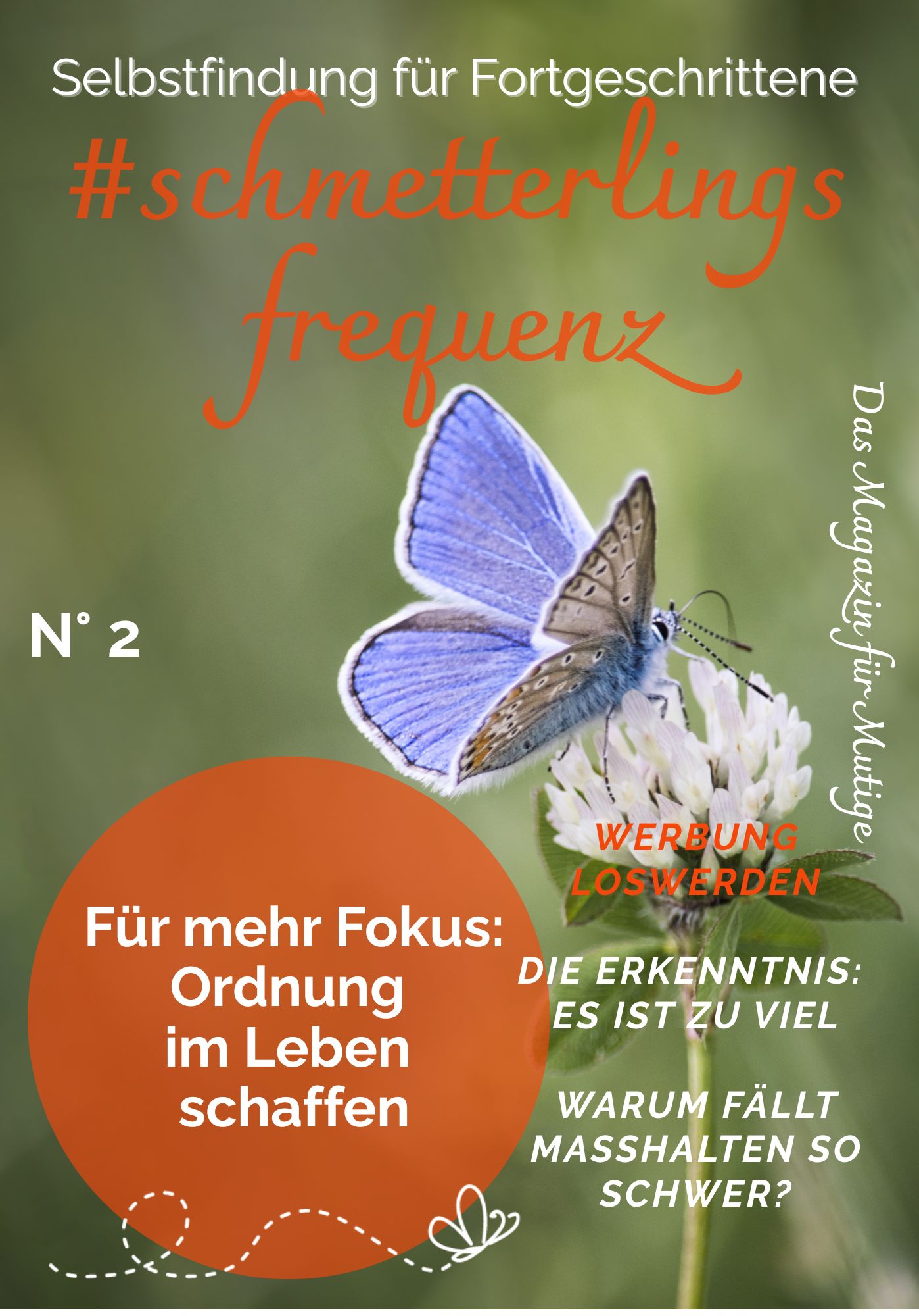 Titel 2 Magazin #schmetterlingsfrequenz Titel 2 Magazin #schmetterlingsfrequenz