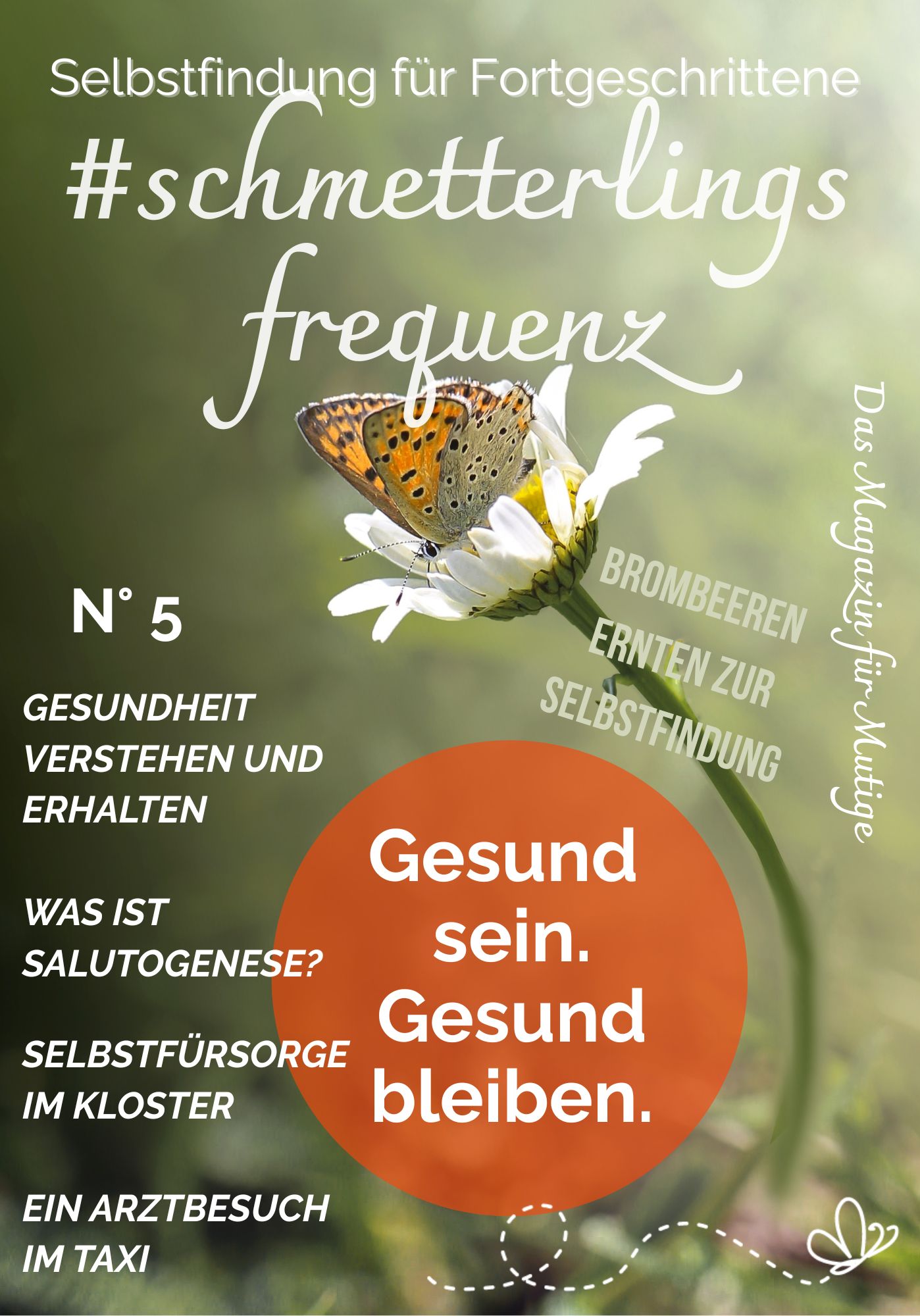 Titel 5 Magazin #schmetterlingsfrequenz Titelbild Magazin #schmetterlingsfrequenz No. 5